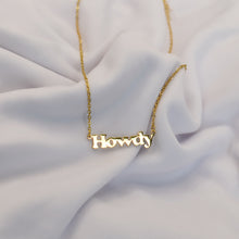 Load image into Gallery viewer, Howdy Necklace