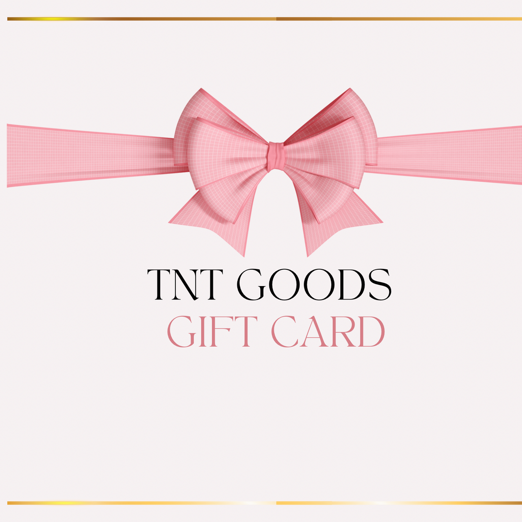TNT Goods Gift Card