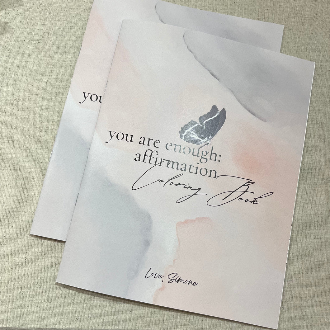 You Are Enough: Affirmation Coloring Book